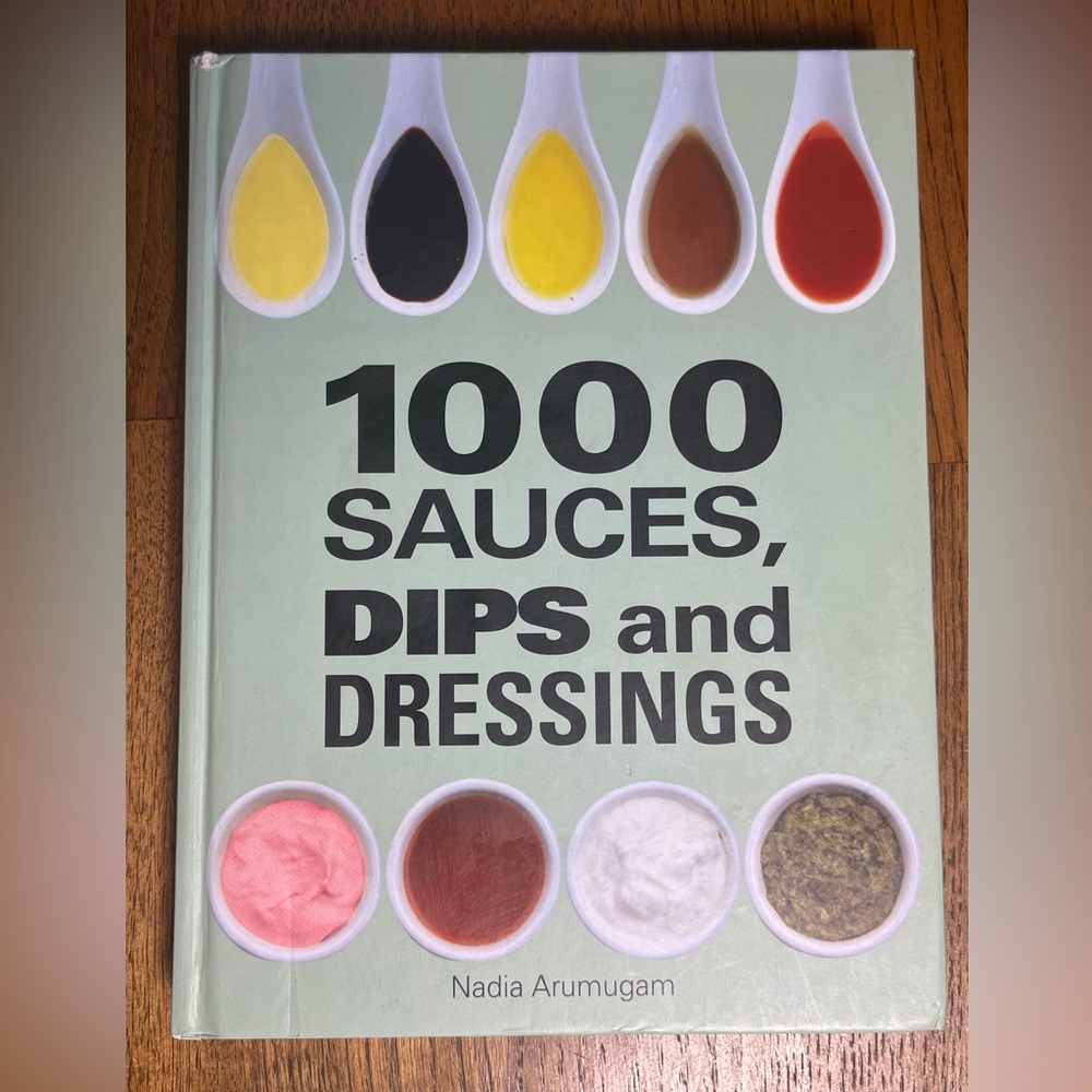 1000 Sauces, Dips and Dressings
